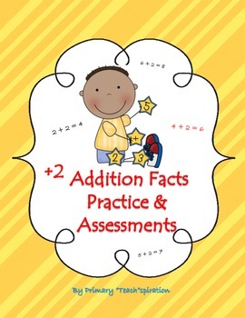 +2 Addition Facts Practice & Assessments Within 10