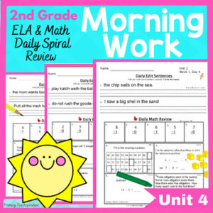2nd Grade Morning Work Math and ELA Daily Spiral Review UNIT 4