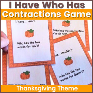 Contractions I Have Who Has Thanksgiving Game